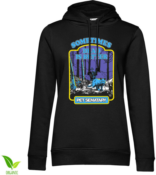 Pet Sematary Hoodie Sometimes Dead Is Better Girls Hoodie PM-57-PS002-H84-12