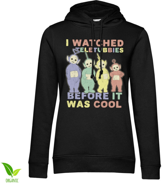 Teletubbies Damen I Watched Before It Was Cool Girly Hoodie CPLG-57-TTUB001-H59-8